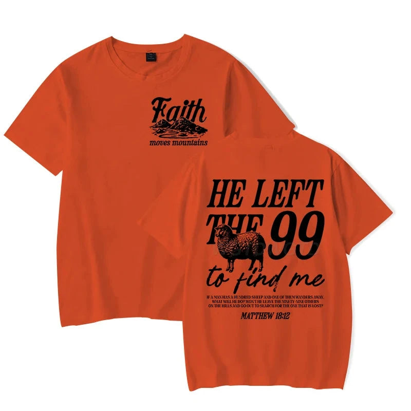 Faith Based Graphic Tee: He Left The 99 To Find Me - Unisex Christian T-Shirt by Creative Vault Marketplace