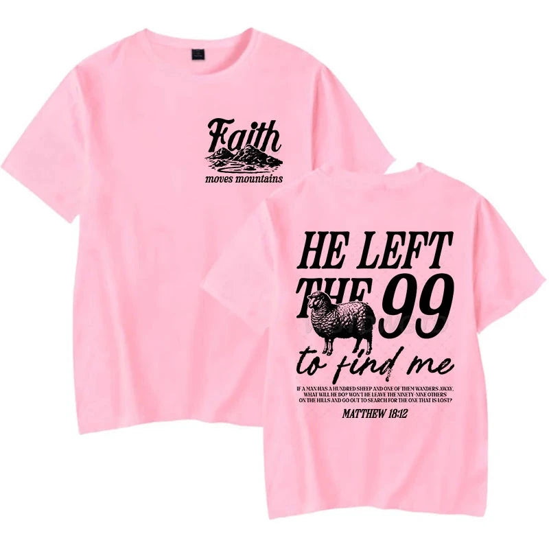 Faith Based Graphic Tee: He Left The 99 To Find Me - Unisex Christian T-Shirt by Creative Vault Marketplace