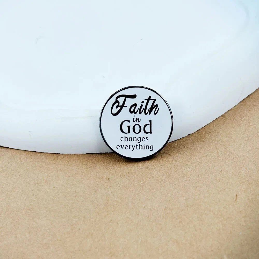 Faith In God Changes Everything Brooch - Inspirational Christian Jewelry for Everyone by Creative Vault Marketplace