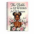 The Bible in 52 Weeks for Women, Spiral Bible Study Guide with Prayer Pages, Reflection Prompts and Weekly Devotionals by Creative Vault Marketplace